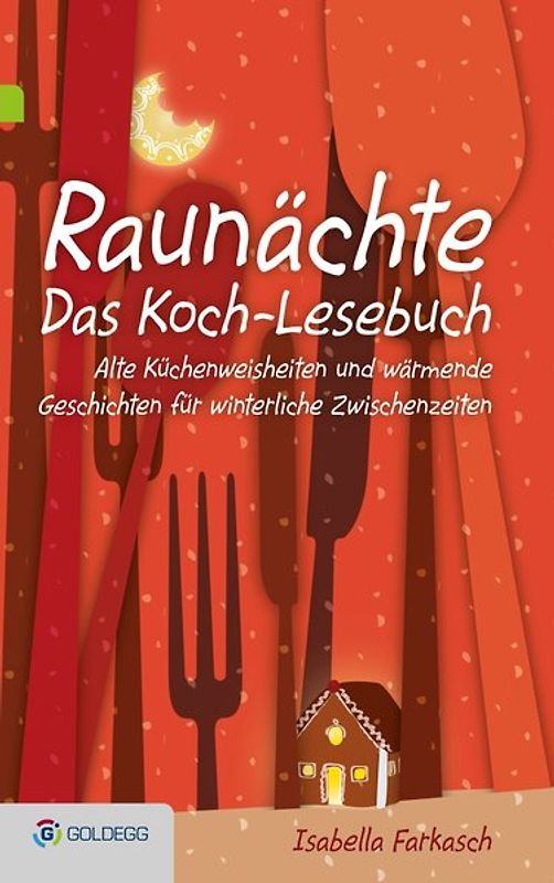 Raunächte II - Das Koch-Lesebuch