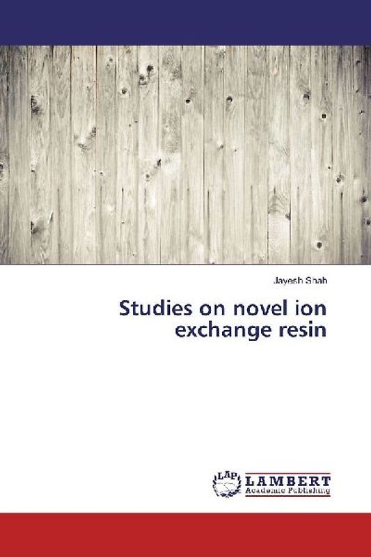Studies on novel ion exchange resin