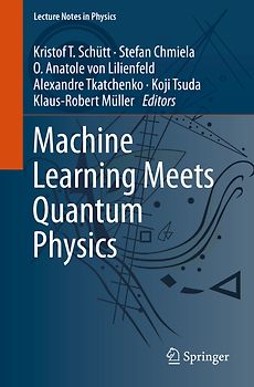 Machine Learning Meets Quantum Physics