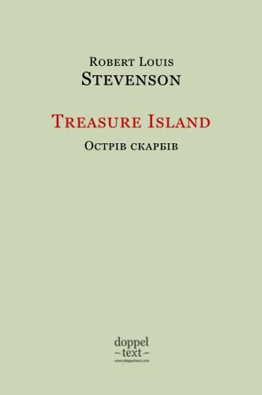 Treasure Island / Острів скарбів: Bilingual English-Ukrainian Edition / Двомовне видання (англійська-українська мова)