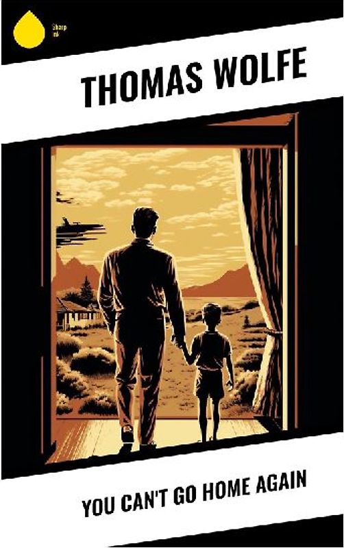 You Can't Go Home Again