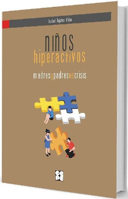 Niños hiperactivos : madres y padres en crisis
