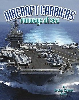 Aircraft Carriers: Runways at Sea