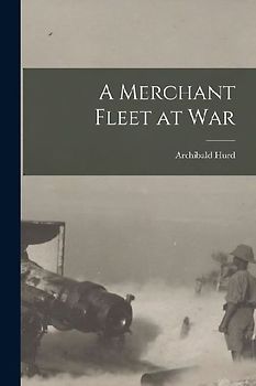 A Merchant Fleet at War