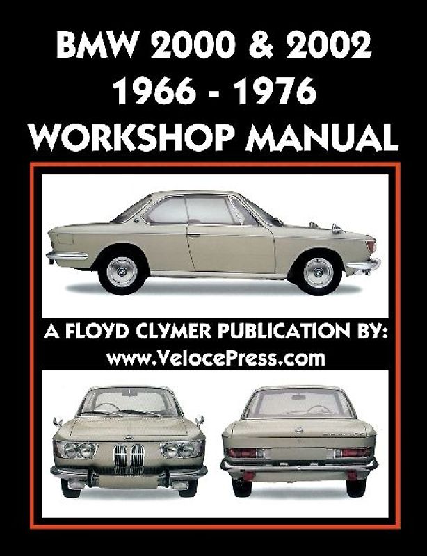 BMW 2000 & 2002 1966-1976 Workshop Manual