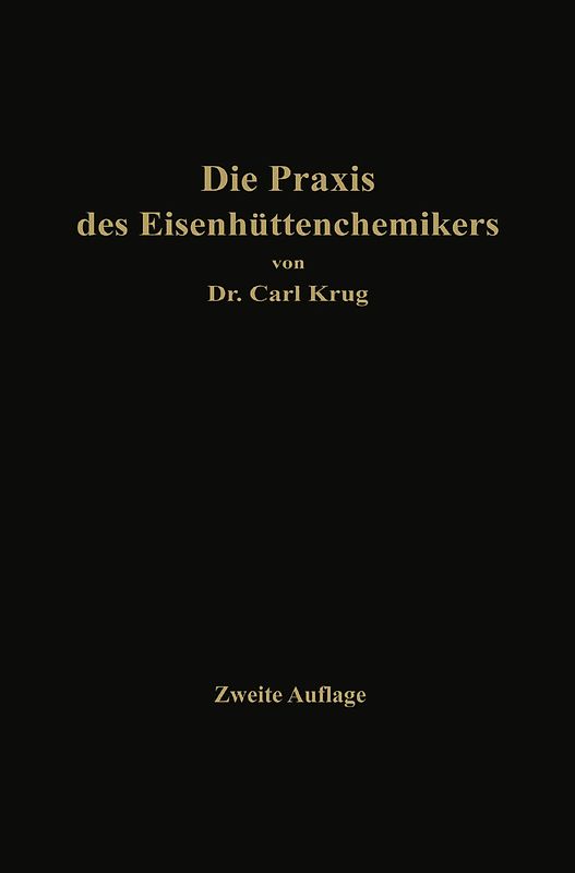 Die Praxis des Eisenhüttenchemikers