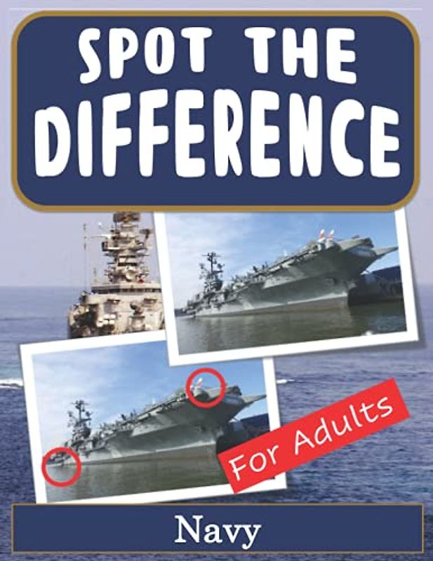 Spot the Difference Book for Adults - Navy: Hidden Picture Puzzles for Adults with Navy Pictures