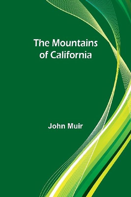 The Mountains of California