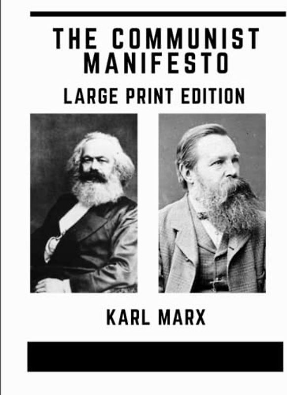 The Communist Manifesto: Large Print Edition