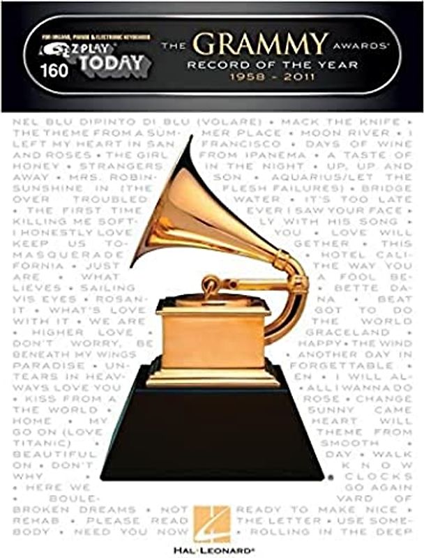 The Grammy Awards Record of the Year 1958-2011 - E-Z Play Today Volume 160: Songbook für Klavier: For Organs, Pianos & Electronic Keyboards (E-Z Play Today, 160, Band 160)