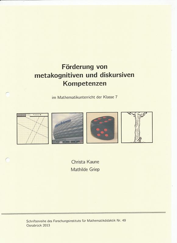 Förderung von metakognitiven und diskursiven Kompetenzen im Mathematikunterricht der Klasse 7