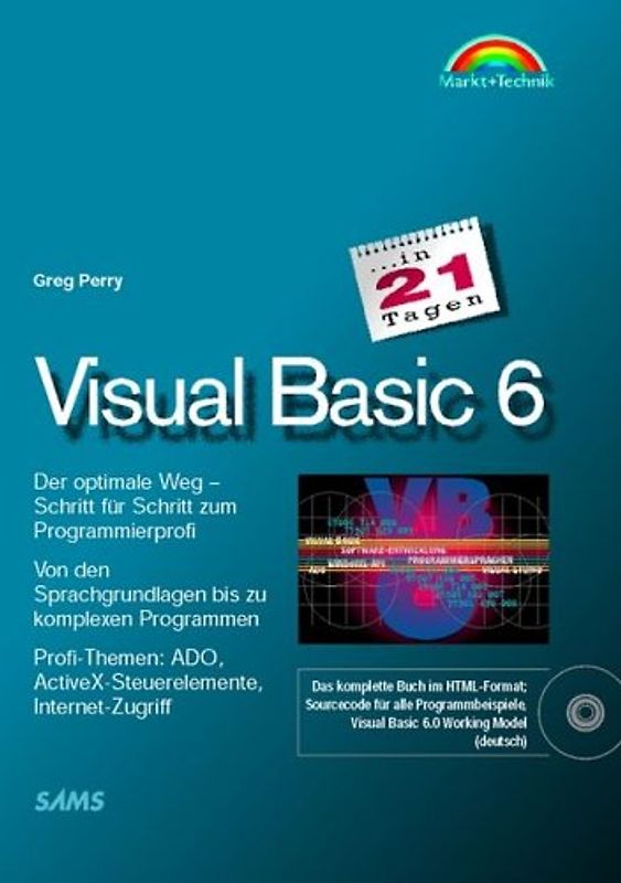 Visual Basic 6. Der optimale Weg - Schritt für Schritt zum Programmierprofi - die neue IDE von MS Visual Studio 6 - neue Klassen: Internetprogrammierung