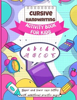 Cursive Handwriting Activity Book For Kids: Beginner's Activity Workbook for Kids to Learn Cursive Handwriting | Cursive Letter Tracing Practice Book