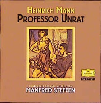 Professor Unrat. Zum 50. Todestag des Dichters am 12.3.2000