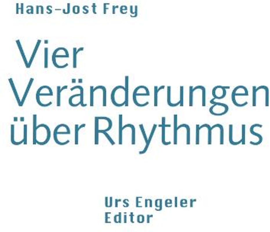 Vier Veränderungen über Rhythmus