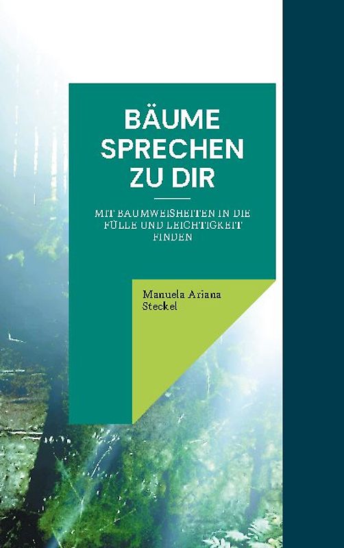 Bäume sprechen zu Dir