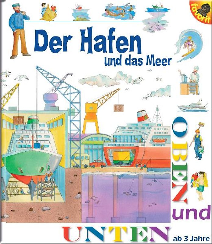Oben und Unten - Der Hafen