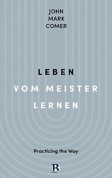 Leben vom Meister lernen