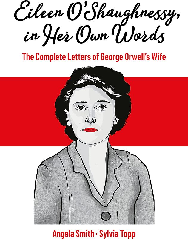 Eileen O’Shaughnessy, in Her Own Words