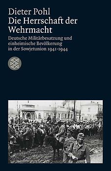 Die Herrschaft der Wehrmacht