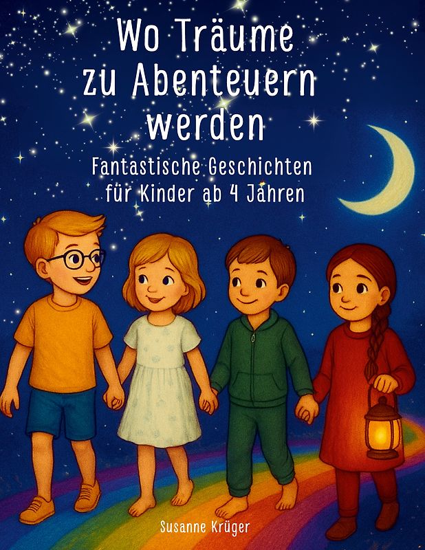 Wo Träume zu Abenteuern werden