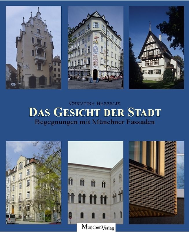 Das Gesicht der Stadt