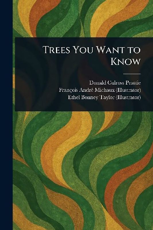 Trees You Want to Know