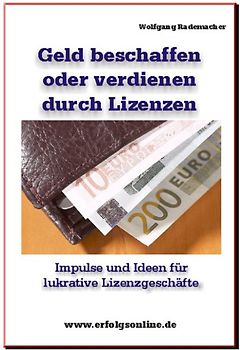 Geld beschaffen oder finanzieren mit Lizenzen