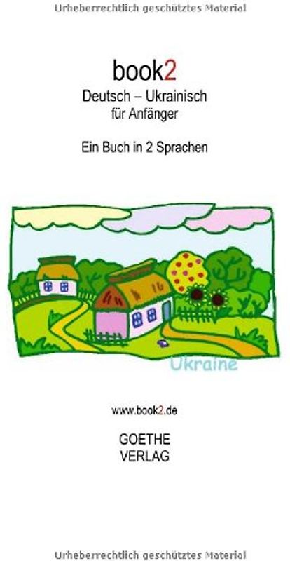 book2 Deutsch - Ukrainisch für Anfänger: Ein Buch in 2 Sprachen - Schumann, Johannes