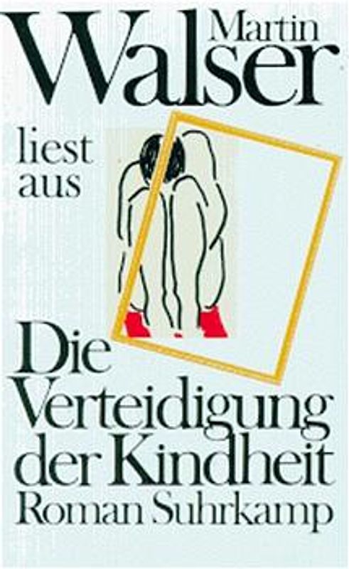 Martin Walser liest »Die Verteidigung der Kindheit«. Tonband-Kassette. 45 Minuten