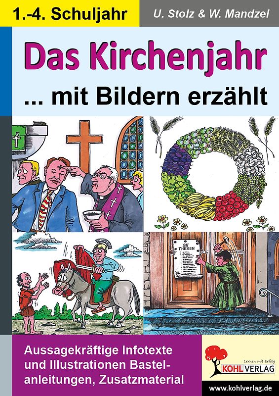 Das Kirchenjahr mit Bildern erzählt