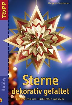 Sterne dekorativ gefaltet. Fensterschmuck, Tischlichter und mehr