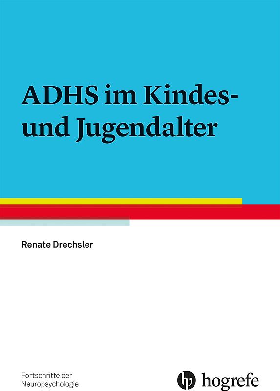 ADHS im Kindes- und Jugendalter