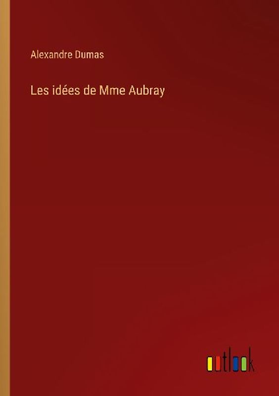 Les idées de Mme Aubray