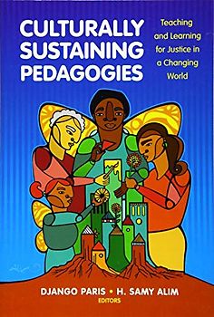 Culturally Sustaining Pedagogies