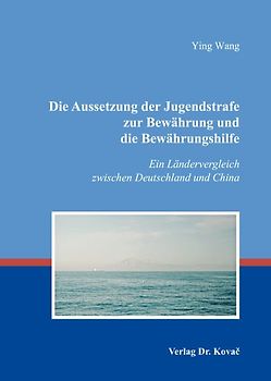 Die Aussetzung der Jugendstrafe zur Bewährung und die Bewährungshilfe