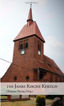 100 Jahre Kirche Kerzlin - Döring, Christian