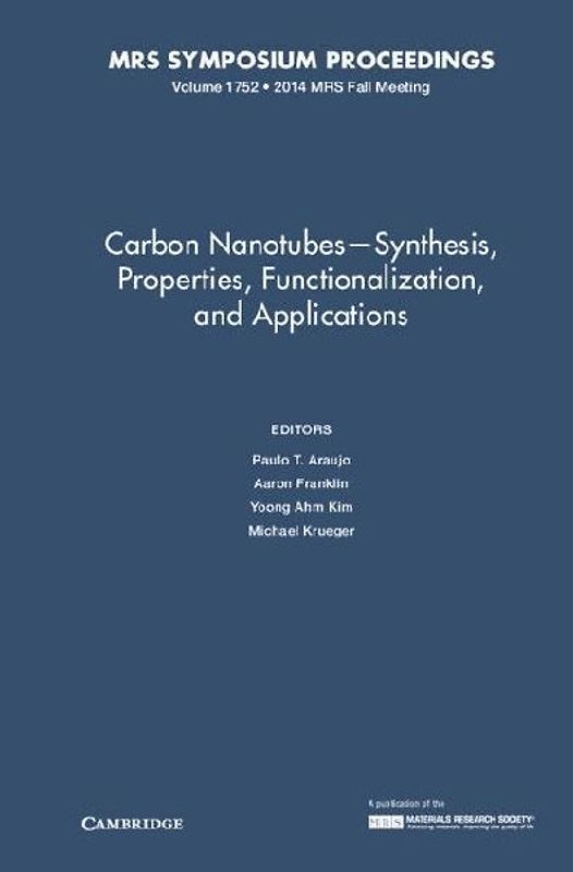 Carbon Nanotubes - Synthesis, Properties, Functionalization, and Applications: Volume 1752