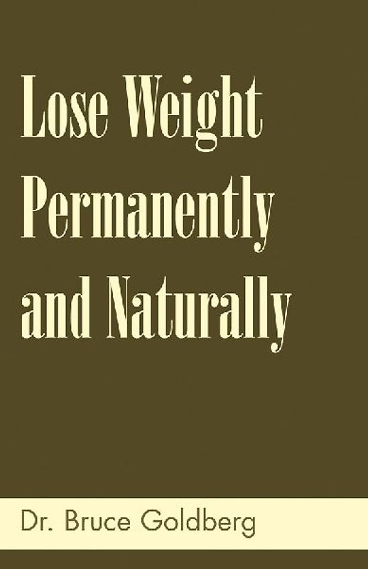 Lose Weight Permanently And Naturally