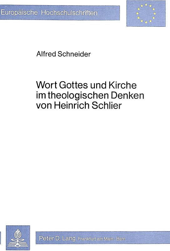 Wort Gottes und Kirche im theologischen Denken von Heinrich Schlier