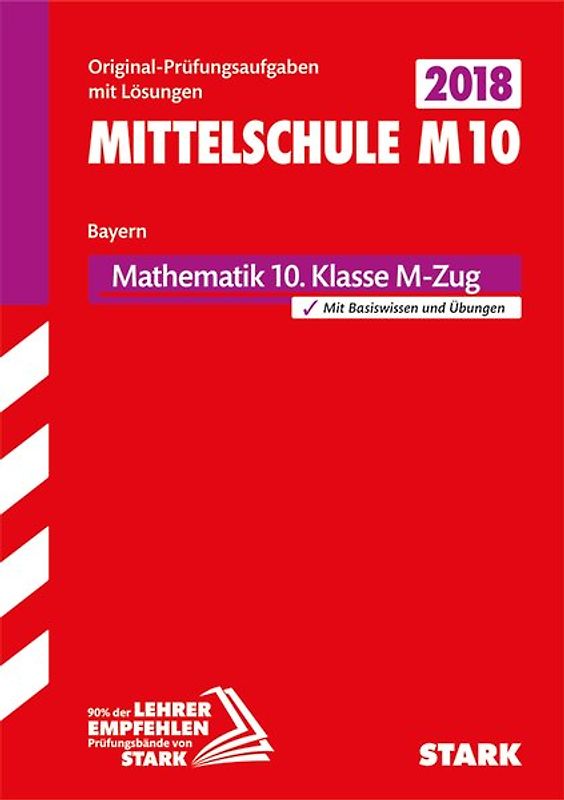 STARK Original-Prüfungen und Training Mittelschule M10 2019 - Mathematik - Bayern