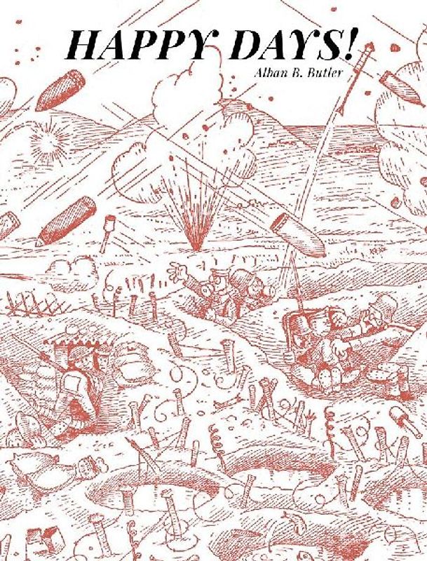 Happy days! : los dibujos del capitán Alban B. Butler durante la Primera Guerra Mundial