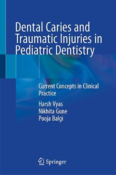 Dental Caries and Traumatic Injuries in Pediatric Dentistry
