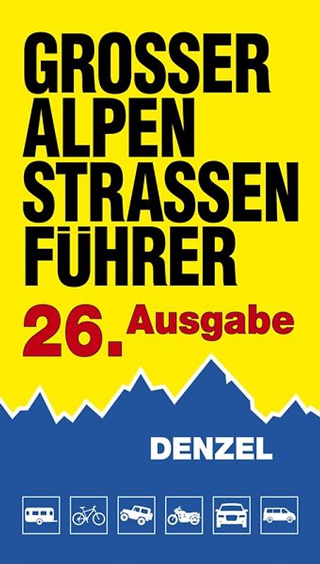 Großer Alpenstraßenführer, 26. Ausgabe