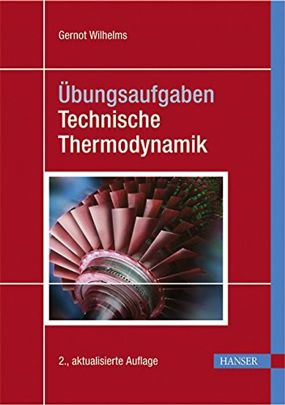 Übungsaufgaben Technische Thermodynamik