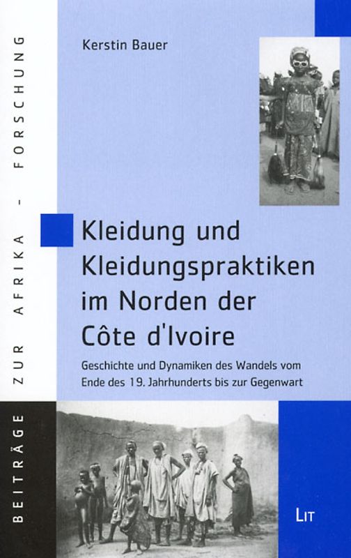 Kleidung und Kleidungspraktiken im Norden der Côte d'Ivoire