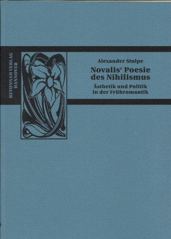 Novalis' Poesie des Nihilismus