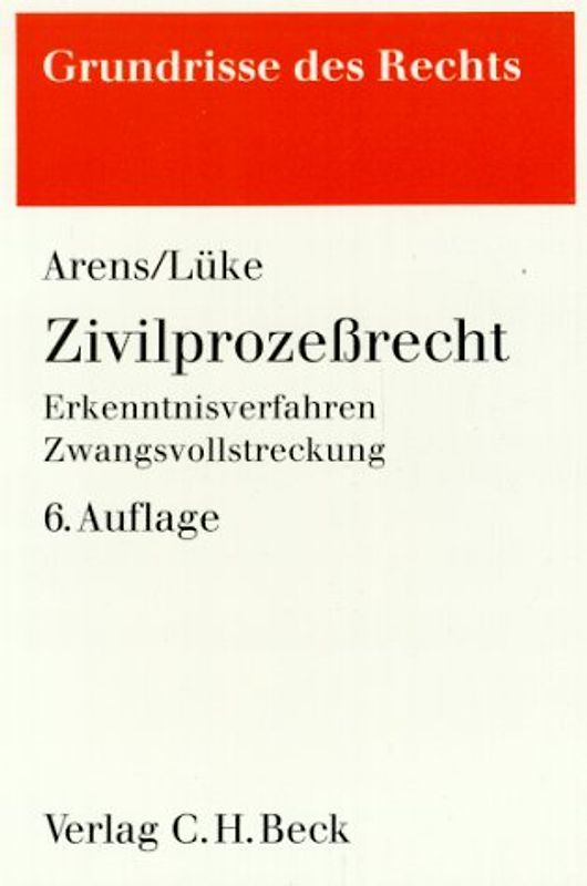 Zivilprozessrecht. Erkenntnisverfahren, Zwangsvollstreckung