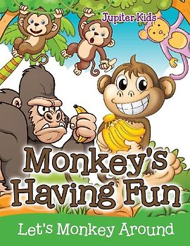 Monkey's Having Fun (Let's Monkey Around)