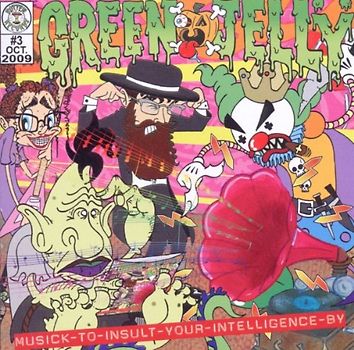 Green Jelly - Musick to Insult Your Intelligence By